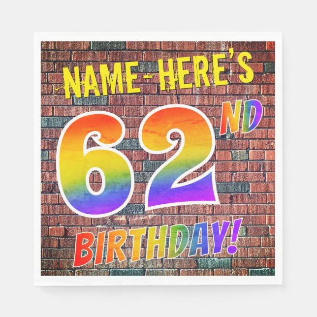 Graffiti Rainbow Look 62ND BIRTHDAY! + Custom Name Napkin (Front)