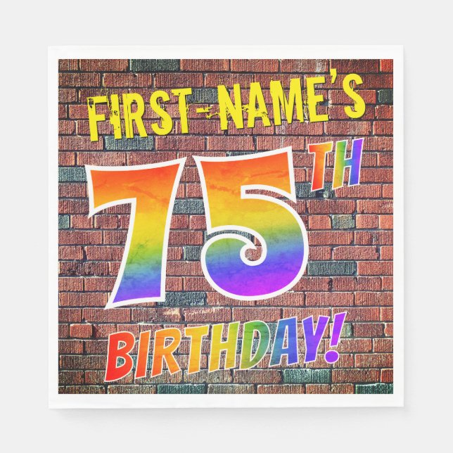 Graffiti Rainbow Look 75TH BIRTHDAY! + Custom Name Napkin (Front)