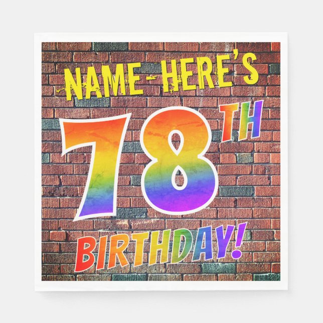 Graffiti Rainbow Look 78TH BIRTHDAY! + Custom Name Napkin (Front)