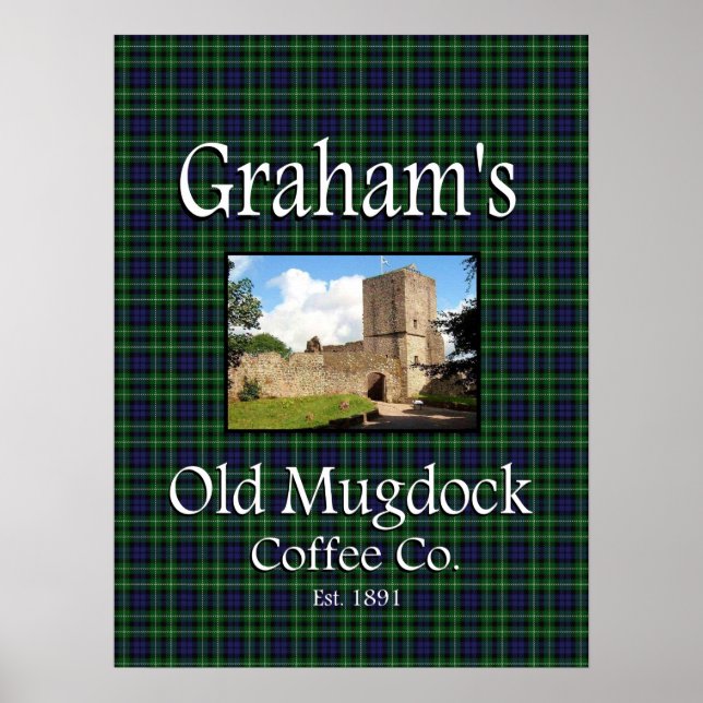 Graham's Old Mugdock Coffee Co. Poster (Front)