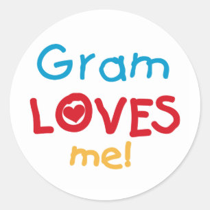 Gram Loves Me T-shirts and Gifts Classic Round Sticker