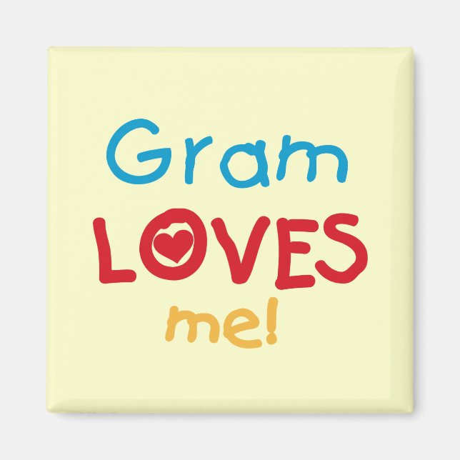 Gram Loves Me T-shirts and Gifts Magnet (Front)