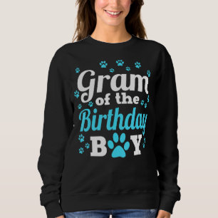 Gram Of The Birthday Boy Dog Paw Bday Party Celebr Sweatshirt