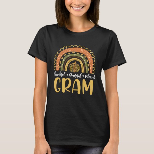 Gram Pumpkin Rainbow Sunflower Thankful Grateful B T-Shirt (Front)