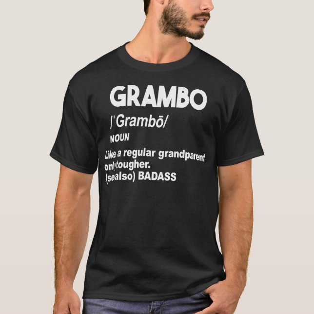 Grambo Tough Badass Grandma or Grandpa Dont Mess T-Shirt (Front)