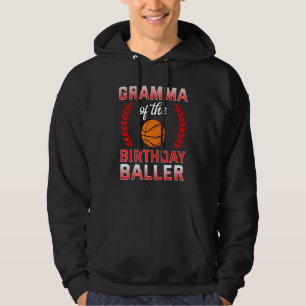 Gramma Of The Birthday Boy Basketball Bday Celebra Hoodie