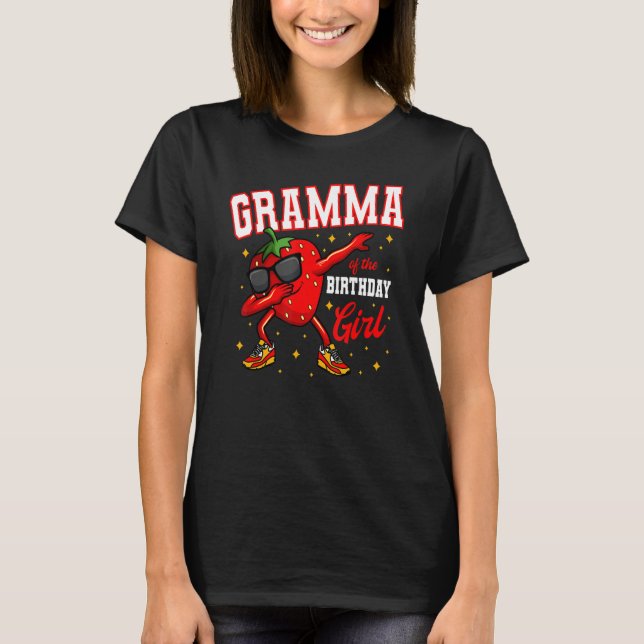 Gramma Of The Birthday Girl Dabbing Strawberry Bda T-Shirt (Front)