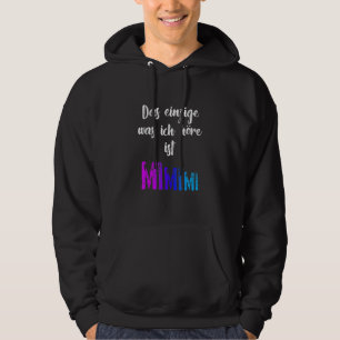 Grammar Meckern The Only Mimimi Hoodie