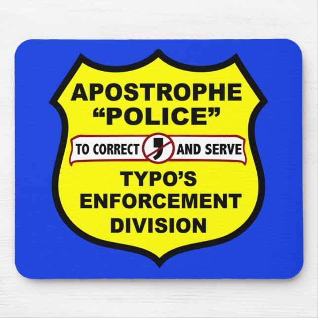 Grammar Police Apostrophe Mousepad (Front)