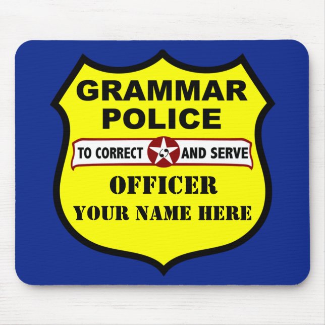 Grammar Police Customisable Mousepad (Front)
