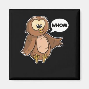 Grammar Police Funny Owl Who Whom English Teacher Magnet