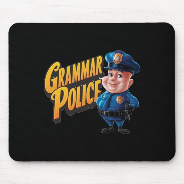 Grammar Police. Grammar S. English Lover  Mouse Pad (Front)
