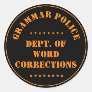 Grammar Police Humour Classic Round Sticker
