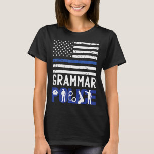 Grammar Police Officer Law Enforcement Cops Police T-Shirt