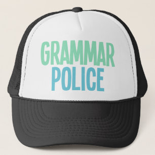 Grammar Police Trucker Hat
