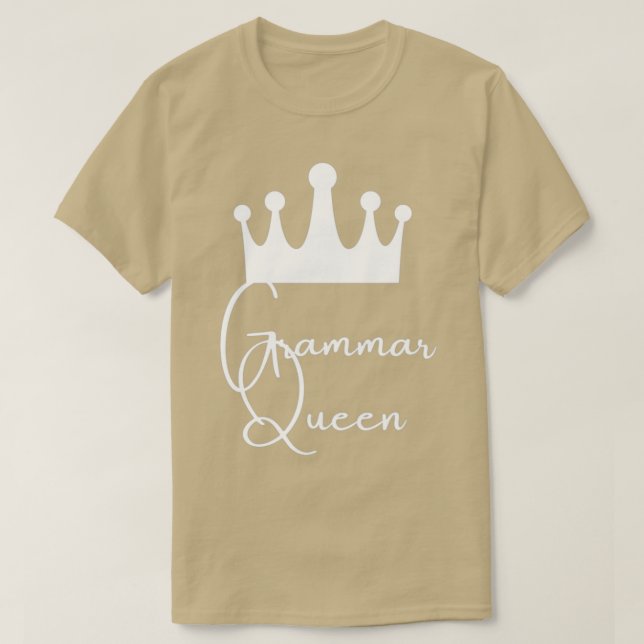 grammar queen T-Shirt (Design Front)
