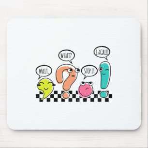 Grammar Teacher Wait What Stop It I Agree Punctuat Mouse Pad