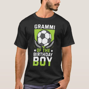 Grammi Of The Birthday Boy Soccer Player Bday Team T-Shirt