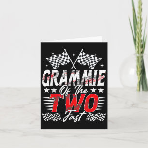 Grammie Of The Two Fast Second Birthday Racing Car Card