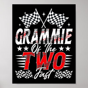 Grammie Of The Two Fast Second Birthday Racing Car Poster