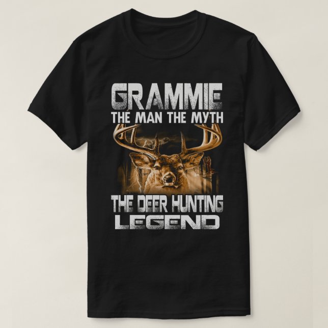 GRAMMIE The Man The Myth The Deer Hunting Legend T-Shirt (Design Front)