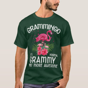 Grammingo Like A Normal Grammy Flamingo Lover Gran T-Shirt