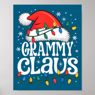 Grammy Claus Funny Xmas Christmas Grandma Holiday  Poster