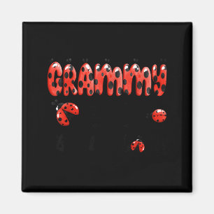 Grammy of The Little Lady Birthday Girl Ladybug Magnet