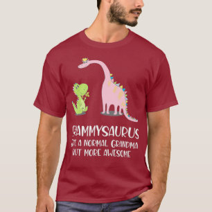 Grammysaurus like a normal grandma but more T-Shirt