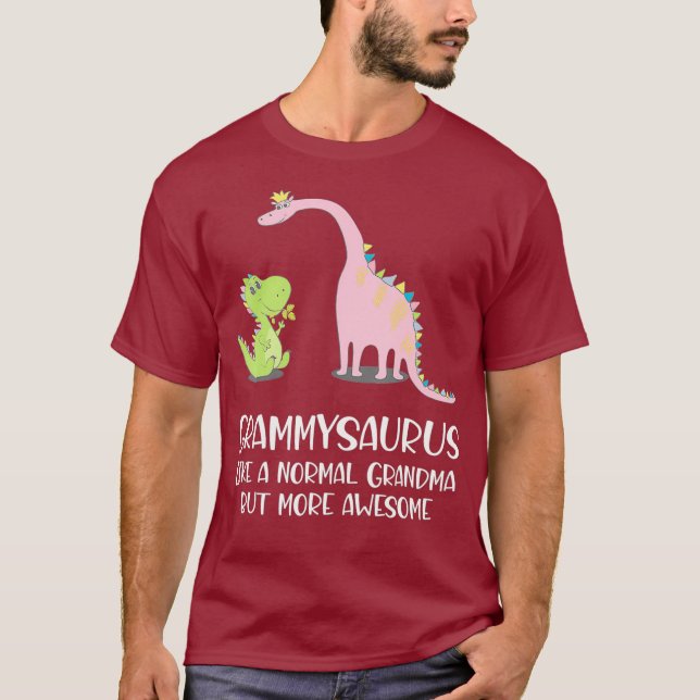 Grammysaurus like a normal grandma but more T-Shirt (Front)