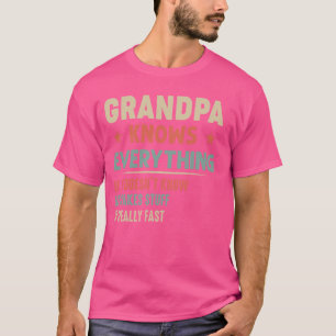 Grampa Knows Everything Funny Grandfather Father's T-Shirt
