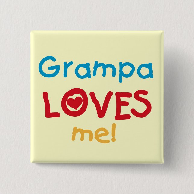 Grampa Loves Me T-shirts and Gifts 15 Cm Square Badge (Front)