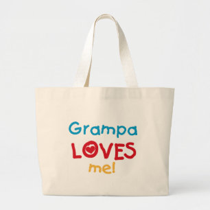 Grampa Loves Me T-shirts and Gifts Large Tote Bag