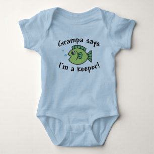 Grampa Says I'm a Keeper! Baby Bodysuit