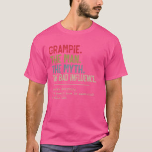 Grampie The Man The Myth The Bad Influence Funny G T-Shirt