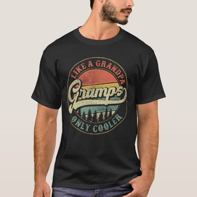 Gramps Like a Grandpa Only Cooler Retro Grandad T-Shirt (Front)