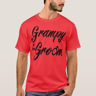 Grampy Of Groom Wedding Party Matching Bridal Part T-Shirt