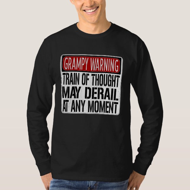 Grampy Warning Sign  Grandpa Memory Joke T-Shirt (Front)