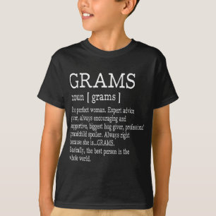 Grams Definition Grandma Mother Day Gifts Women T-Shirt