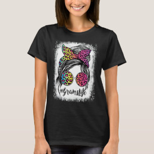Grams Life Messy Hair Bun Rainbow Leopard Mother's T-Shirt