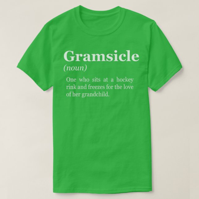 Gramsicle  Funny Hockey Grandma Sicle  T-Shirt (Design Front)