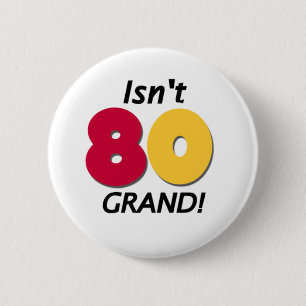 Grand 80th Birthday 6 Cm Round Badge