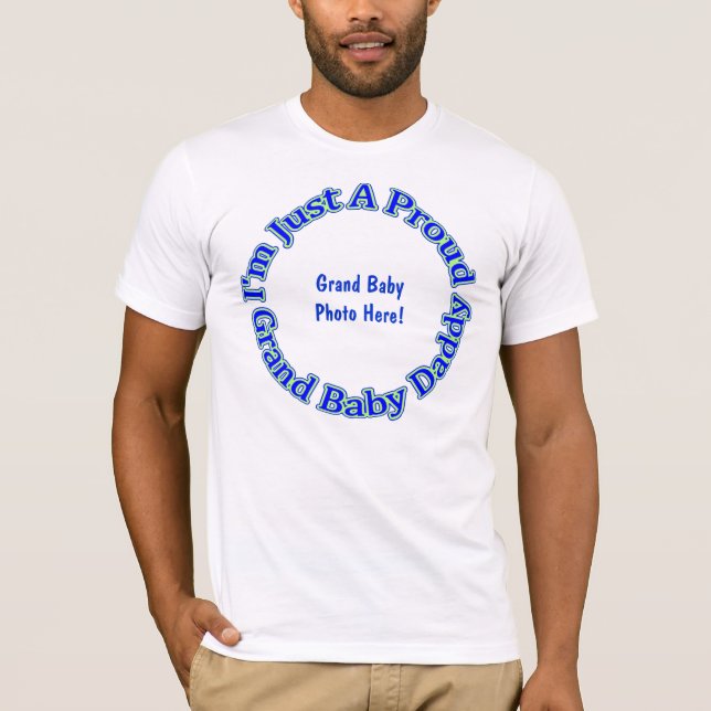 Grand Baby Daddy T-Shirt (Front)