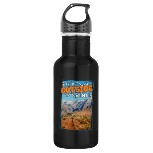 Grand Canyon If It's Outside I'm In 532 Ml Water Bottle