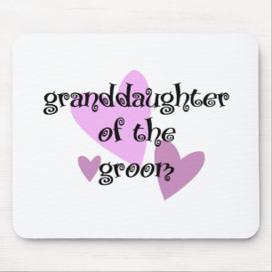 Grand Daughter of the Groom Mouse Pad