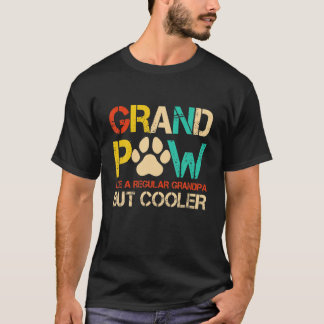 Grand Paw Like A Regular Grandpa But Cooler Funny T-Shirt