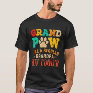 Grand Paw Like A Regular Grandpa Dog Father's Day T-Shirt