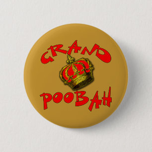 Grand Poobah with Crown Products 6 Cm Round Badge