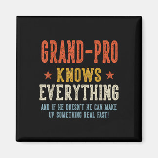 Grand-pro knows everything father's day retro magnet