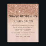 Grand Reopening Rose Gold Luxury Glitter Salon Flyer<br><div class="desc">Glam Rose Gold Ombre Sparkle and Glitter Grand Reopening Glam Luxury Hair Salon, Beauty Store, Eyelashes, Nails, Makeup, Microblading, Hair Stylist, Lashes, Hair Stylist or Make Up Artist Business Flyer with custom add your business name and return address. This simple modern and elegant personalised design is perfect for reopening your...</div>